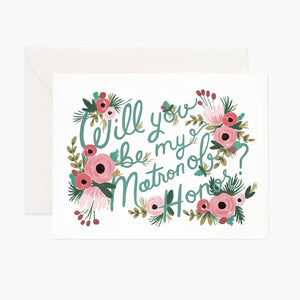 Will You Be My Matron of Honor Greeting Card